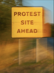 Road Sign - protest site ahead